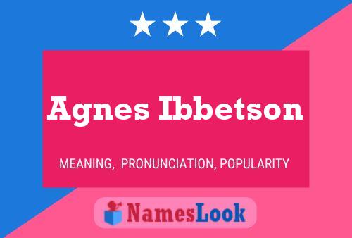 Póster del nombre Agnes Ibbetson