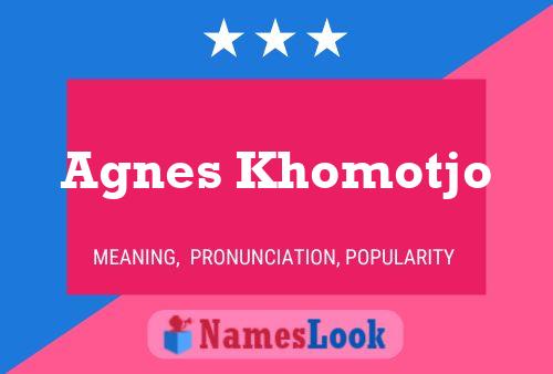 Póster del nombre Agnes Khomotjo