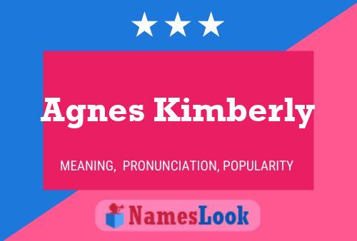 Póster del nombre Agnes Kimberly