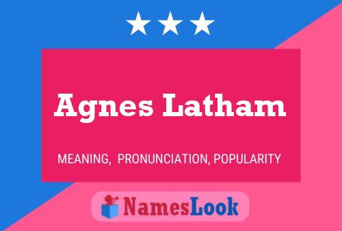 Póster del nombre Agnes Latham