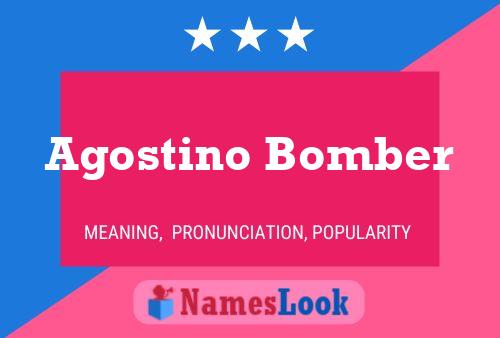 Póster del nombre Agostino Bomber