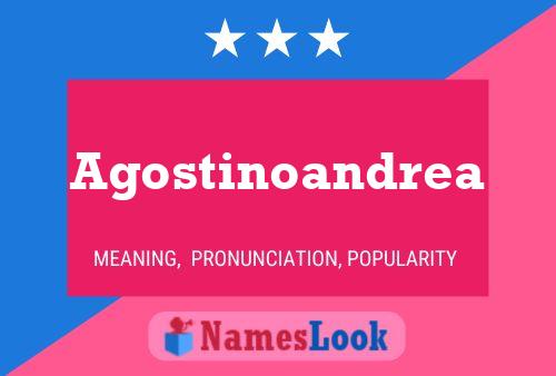 Póster del nombre Agostinoandrea