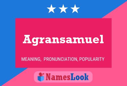 Póster del nombre Agransamuel