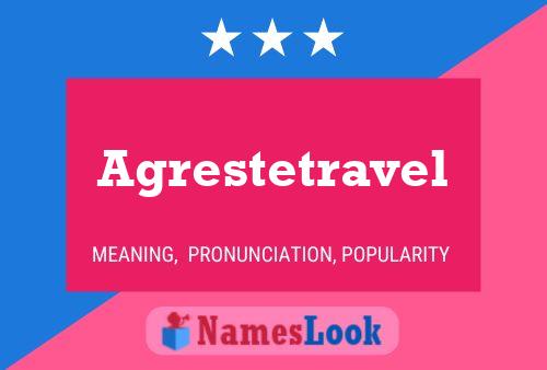 Póster del nombre Agrestetravel