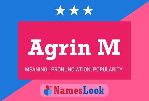 Póster del nombre Agrin M