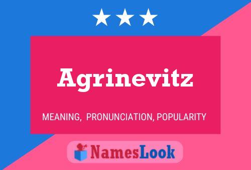 Póster del nombre Agrinevitz