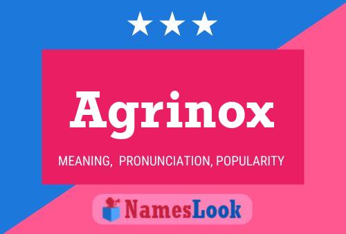 Póster del nombre Agrinox