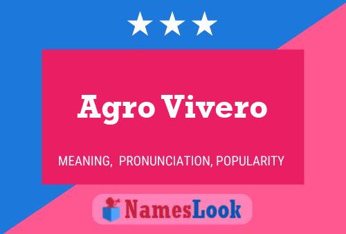 Póster del nombre Agro Vivero