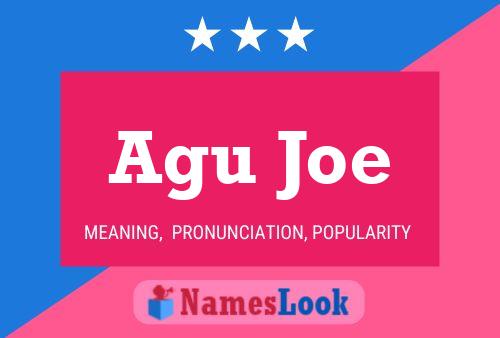 Póster del nombre Agu Joe