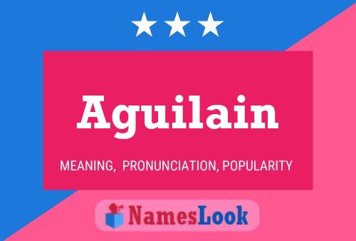 Póster del nombre Aguilain