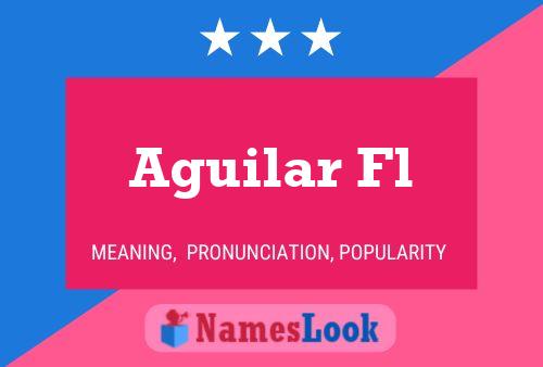 Póster del nombre Aguilar Fl