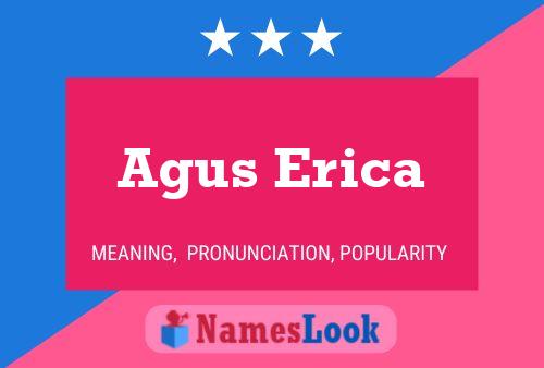 Póster del nombre Agus Erica