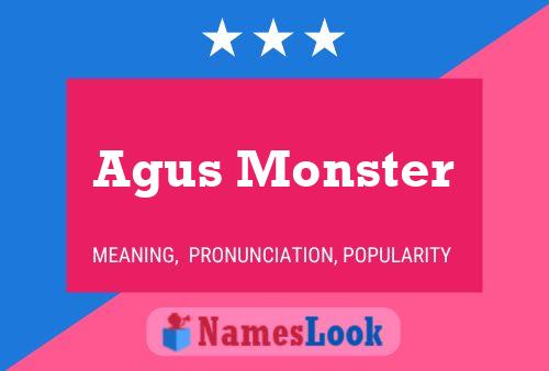 Póster del nombre Agus Monster