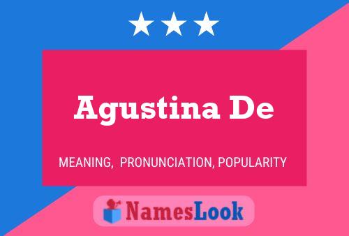 Póster del nombre Agustina De