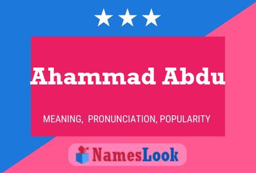 Póster del nombre Ahammad Abdu