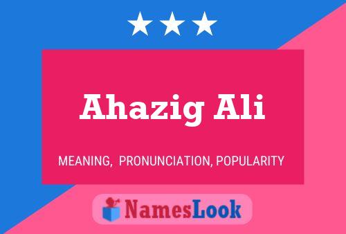 Póster del nombre Ahazig Ali