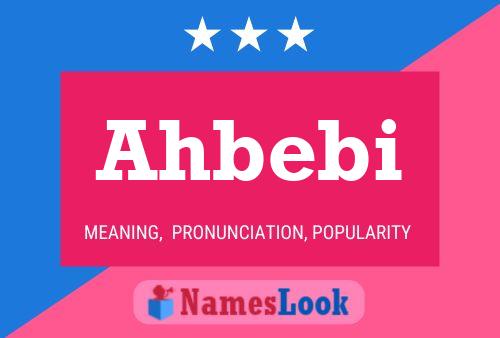 Póster del nombre Ahbebi