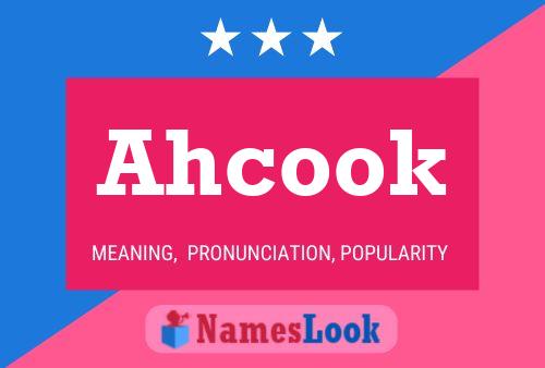 Póster del nombre Ahcook