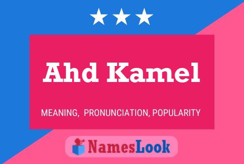 Póster del nombre Ahd Kamel