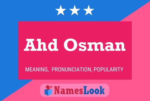 Póster del nombre Ahd Osman