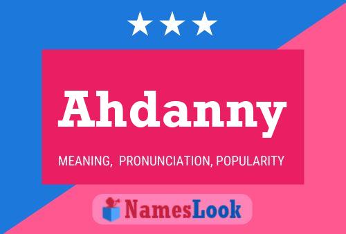 Póster del nombre Ahdanny