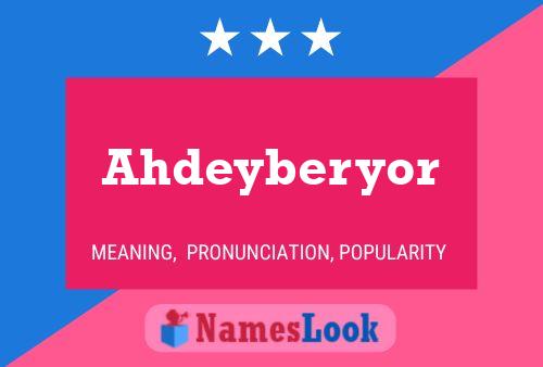 Póster del nombre Ahdeyberyor