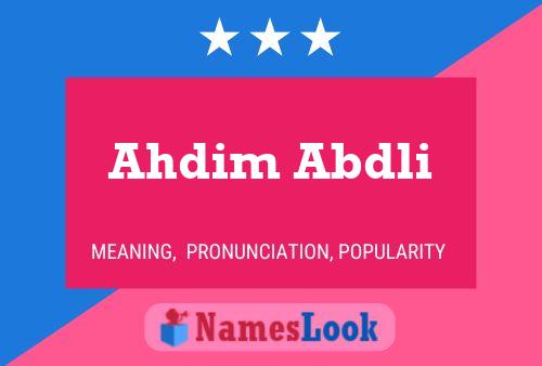 Póster del nombre Ahdim Abdli