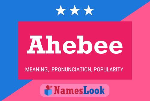 Póster del nombre Ahebee