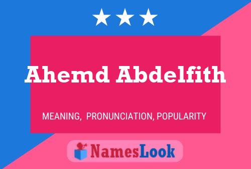 Póster del nombre Ahemd Abdelfith