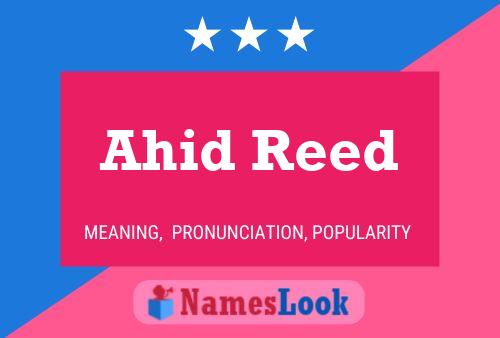 Póster del nombre Ahid Reed