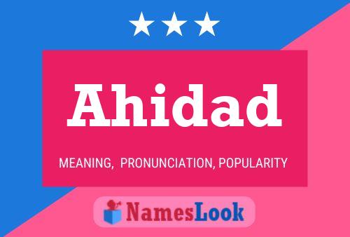 Póster del nombre Ahidad