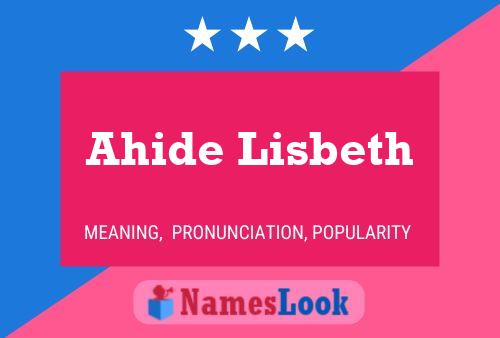 Póster del nombre Ahide Lisbeth