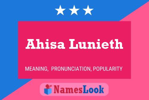 Póster del nombre Ahisa Lunieth