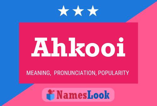 Póster del nombre Ahkooi