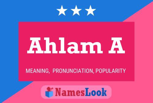 Póster del nombre Ahlam A