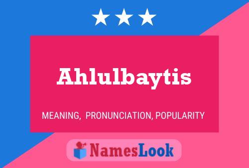 Póster del nombre Ahlulbaytis