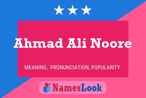 Póster del nombre Ahmad Ali Noore