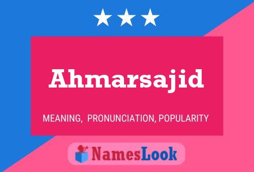 Póster del nombre Ahmarsajid