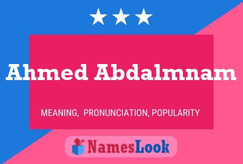 Póster del nombre Ahmed Abdalmnam