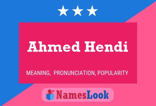 Póster del nombre Ahmed Hendi