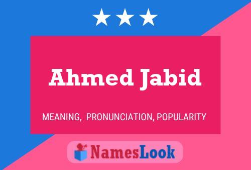 Póster del nombre Ahmed Jabid