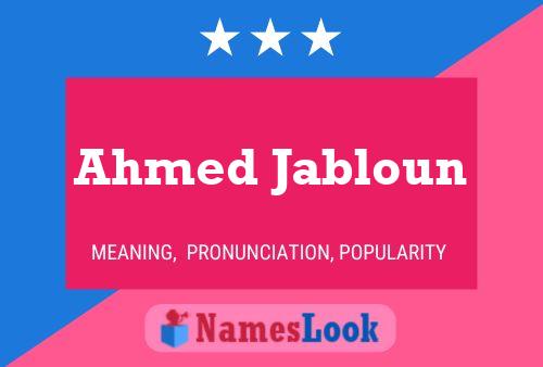 Póster del nombre Ahmed Jabloun