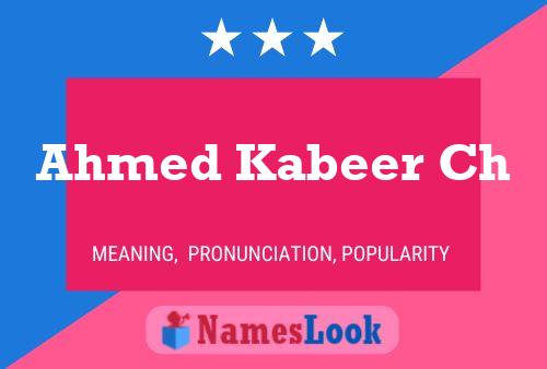 Póster del nombre Ahmed Kabeer Ch