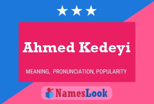 Póster del nombre Ahmed Kedeyi