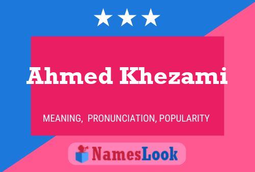 Póster del nombre Ahmed Khezami