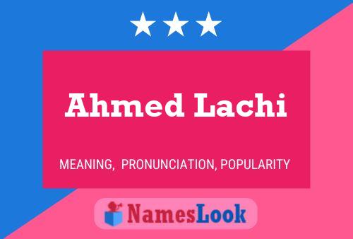 Póster del nombre Ahmed Lachi