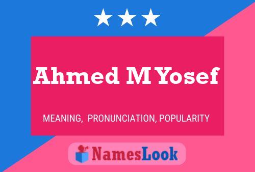 Póster del nombre Ahmed M Yosef