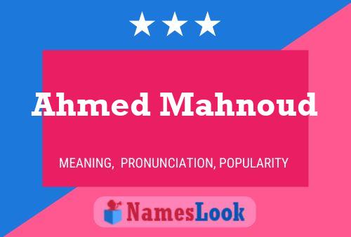 Póster del nombre Ahmed Mahnoud