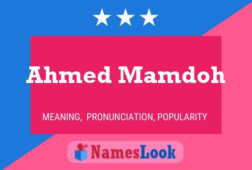 Póster del nombre Ahmed Mamdoh