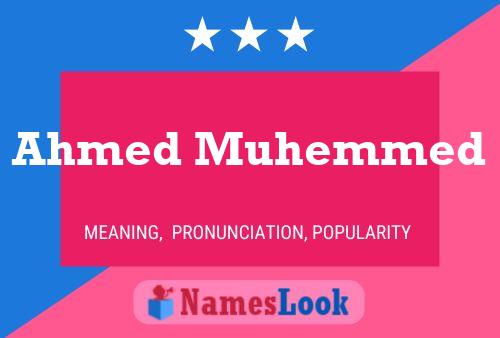 Póster del nombre Ahmed Muhemmed